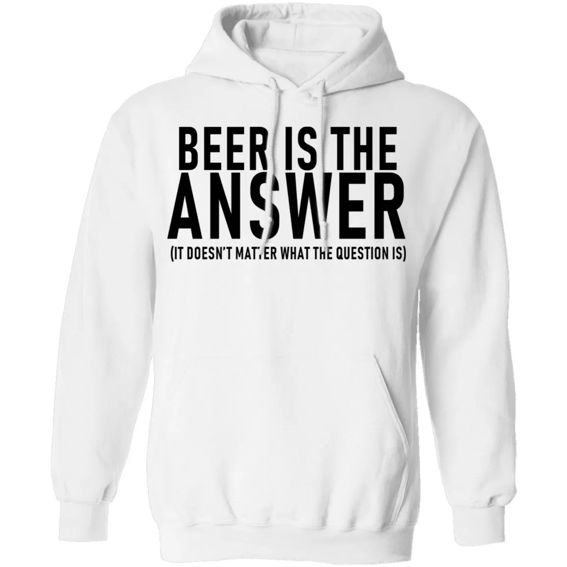 Beer Is The Answer T-Shirt