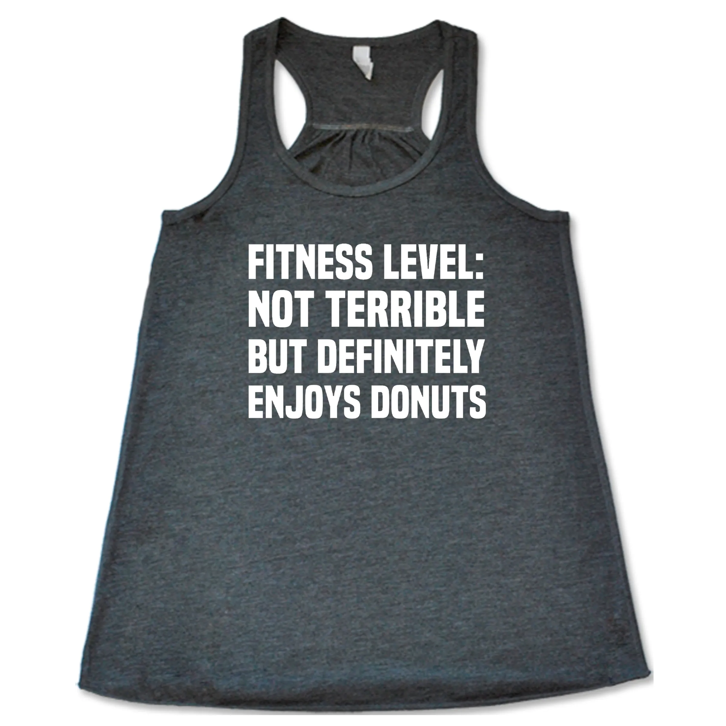 Fitness Level Not Terrible But Definitely Enjoys Donuts Shirt